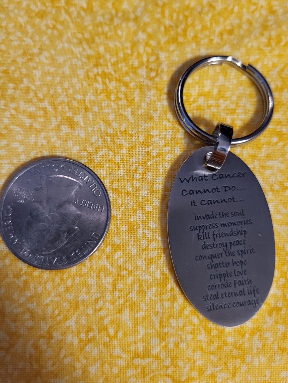 What Cancer Cannot Do Keychain - Picture 2 of 4